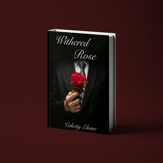 Withered Rose [Signed Paperback + FREE Bookmark] by Valicity Elaine